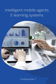 portada Intelligent mobile agents E learning systems (en Inglés)