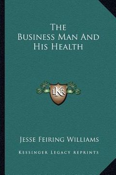 portada the business man and his health (en Inglés)