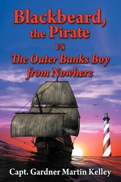 portada blackbeard, the pirate vs the outer banks boy from nowhere