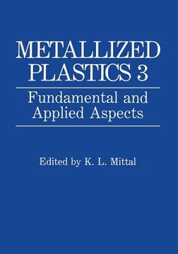 portada Metallized Plastics 3: Fundamental and Applied Aspects (en Inglés)