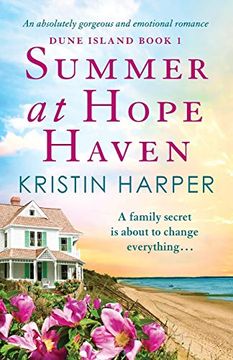 portada Summer at Hope Haven: An Absolutely Gorgeous and Emotional Romance: 1 (Dune Island) (in English)