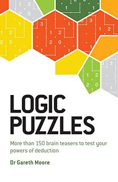portada Logic Puzzles: More Than 150 Brain Teasers to Test Your Power of Deduction