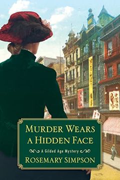 portada Murder Wears a Hidden Face (a Gilded age Mystery) (en Inglés)