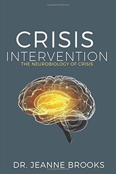 portada Crisis Intervention: The Neurobiology of Crisis (en Inglés)