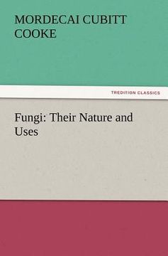 portada fungi: their nature and uses (in English)