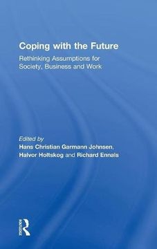 portada Coping with the Future: Rethinking Assumptions for Society, Business and Work