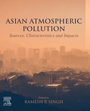 portada Asian Atmospheric Pollution: Sources, Characteristics and Impacts (en Inglés)
