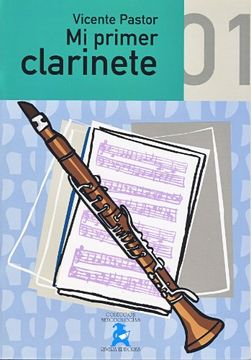 portada PASTOR GARCIA V. - Mi Primer Clarinete Vol.1 Grado Elemental para Clarinete (Inc.CD) (Nueva Edicion)