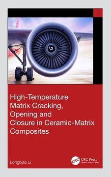 portada High-Temperature Matrix Cracking, Opening and Closure in Ceramic-Matrix Composites (en Inglés)