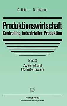 portada Produktionswirtschaft - Controlling Industrieller Produktion: Band 3 Zweiter Teilband Informationssystem (en Alemán)