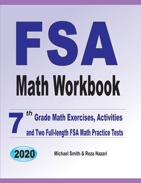 portada FSA Math Workbook: 7th Grade Math Exercises, Activities, and Two Full-Length FSA Math Practice Tests (en Inglés)