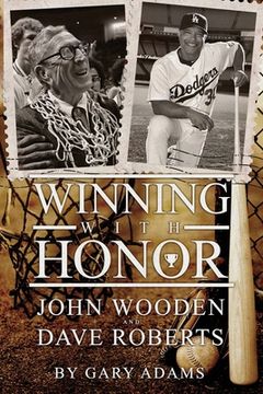 portada Winning With Honor: John Wooden Dave Roberts (in English)