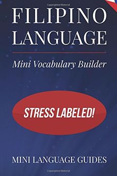 portada Filipino Language Mini Vocabulary Builder: Stress Labeled!