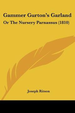 portada gammer gurton's garland: or the nursery parnassus (1810)