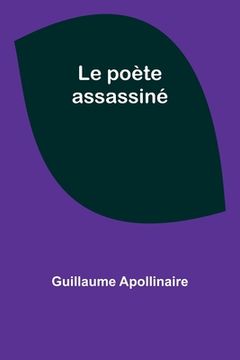 portada Le poète assassiné (en Francés)