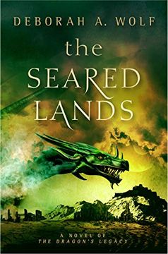 portada The Seared Lands (The Dragon's Legacy Book 3) 