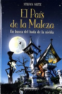portada El Pais de la Maleza (in Spanish)