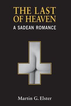 portada The Last of Heaven: A Sadean Romance (en Inglés)