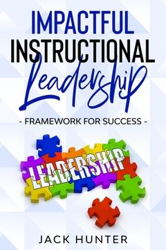 portada Impactful Instructional Leadership & Framework for Success (en Inglés)