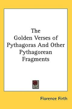portada the golden verses of pythagoras and other pythagorean fragments (in English)