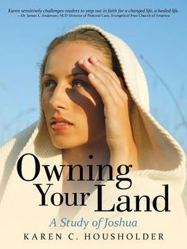 portada Owning Your Land: A Study of Joshua (en Inglés)