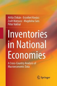 portada Inventories in National Economies: A Cross-Country Analysis of Macroeconomic Data (en Inglés)