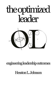 portada The Optimized Leader: Engineering Leadership Outcomes (en Inglés)