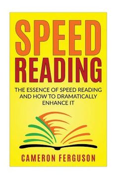 portada Speed Reading for Beginners: The Essence of Speed Reading and How to Dramatically Enhance It