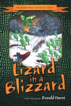 portada Lizard in a Blizzard: The Lezard Family Chronicles (en Inglés)