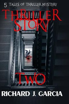 portada Thriller Story Two: Mystery: Thriller Mystery (Thriller Suspense Crime Murder psychology Fiction) (en Inglés)