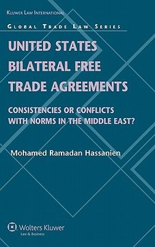 portada united states bilateral free trade agreements: consistencies or conflicts with norms in the middle east? (en Inglés)