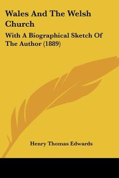 portada wales and the welsh church: with a biographical sketch of the author (1889)