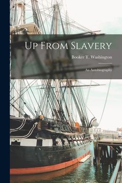 portada Up From Slavery: an Autobiography (en Inglés)