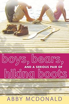 portada Boys, Bears, and a Serious Pair of Hiking Boots (en Inglés)