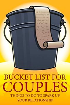 portada Bucket List for Couples: Things to do to Spark up Your Relationship (en Inglés)