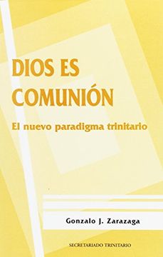 portada Dios es Comunion: El Nuevo Paradigma Trinitario