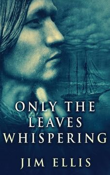 portada Only the Leaves Whispering (1) (The Last Hundred) 