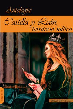 portada Castilla y Leon: Territorio Mitico. Antologia de Relatos (in Spanish)
