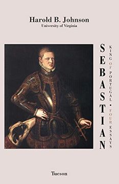 portada Sebastian King of Portugal: Four Essays (en Inglés)