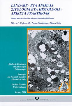 portada Landare- eta Animali Zitologia eta Histologia: Ariketa Praktikoak (Unibertsitateko Eskuliburuak - Manuales Universitarios) (in Basque)