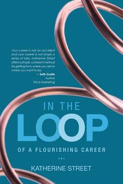 portada In the Loop: Of a Flourishing Career (en Inglés)