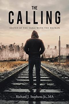 portada The Calling: Seated at the Table With the Broken 