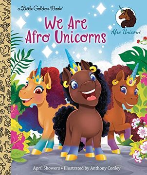 portada We are Afro Unicorns (Little Golden Book) (en Inglés)