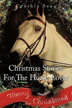 portada christmas stories for the horse lover (en Inglés)