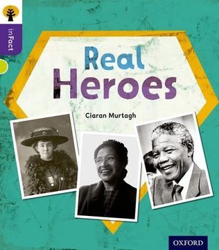 portada Oxford Reading Tree Infact: Level 11: Real Heroes (en Inglés)