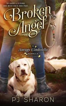 portada Broken Angel: A Savage Cinderella Novella-Book Four (en Inglés)