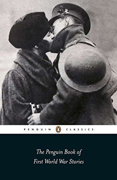 portada The Penguin Book of First World war Stories (Penguin Classics) (en Inglés)