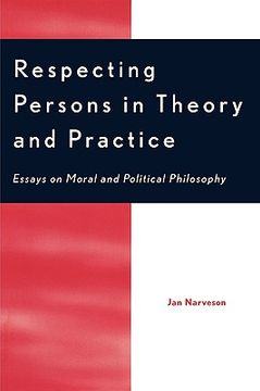 portada respecting persons in theory and practice: essays on moral and political philosophy (en Inglés)