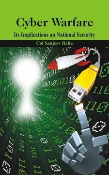 portada Cyber Warfare: Its Implications on National Security (en Inglés)