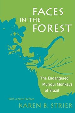 portada faces in the forest: the endangered muriqui monkeys of brazil (en Inglés)